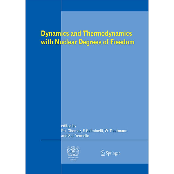 Dynamics and Thermodynamics with Nuclear Degrees of Freedom