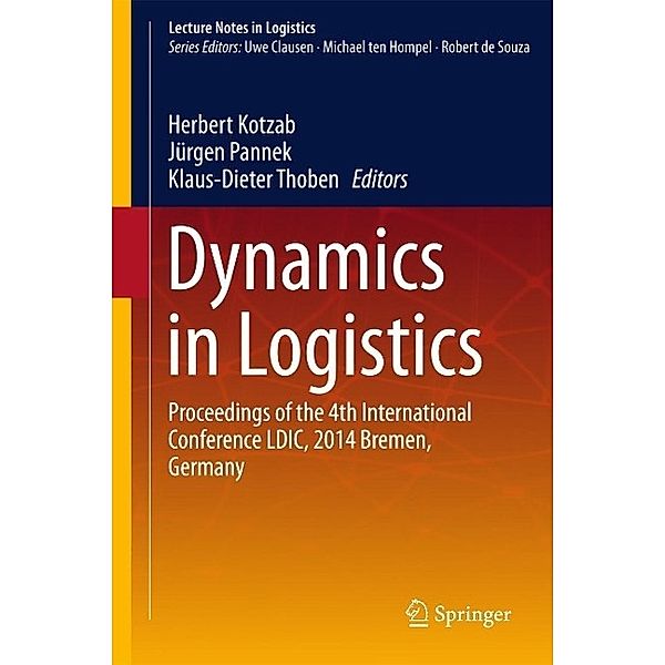 Dynamics in Logistics / Lecture Notes in Logistics