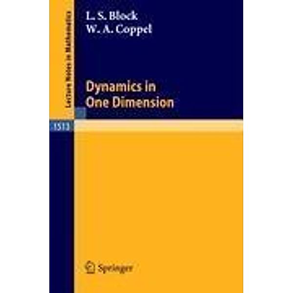 Dynamics in One Dimension, William A. Coppel, Louis S. Block