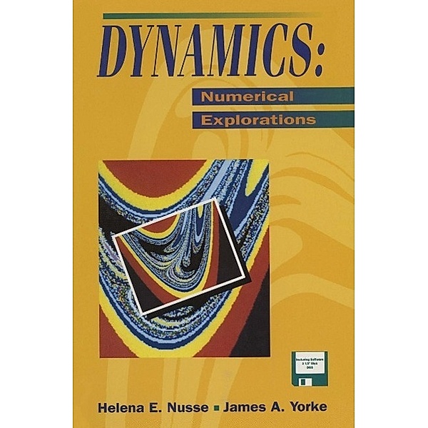Dynamics: Numerical Explorations / Applied Mathematical Sciences Bd.101, Helena E. Nusse, James A. Yorke