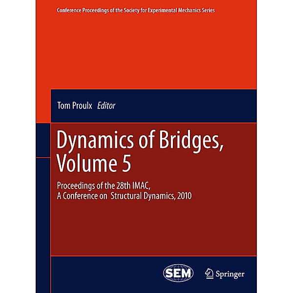 Dynamics of Bridges, Volume 5, Tom Proulx