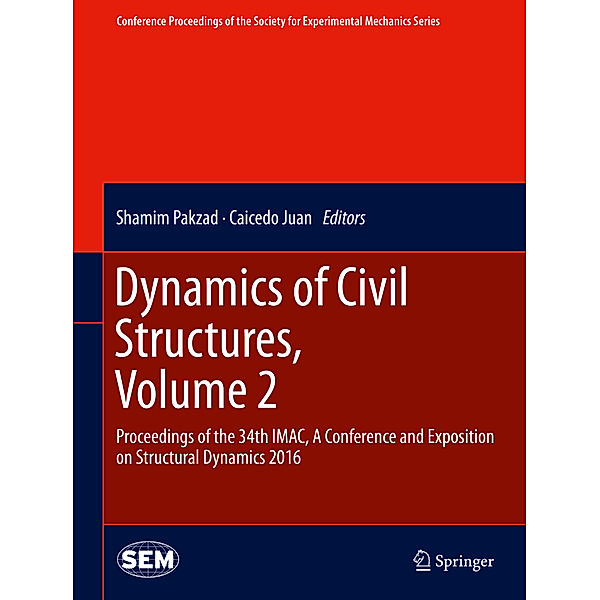 Dynamics of Civil Structures, Volume 2