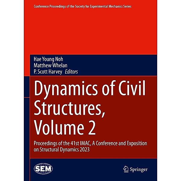 Dynamics of Civil Structures, Volume 2 / Conference Proceedings of the Society for Experimental Mechanics Series