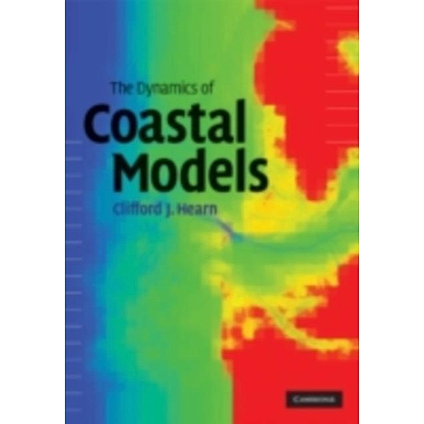 Dynamics of Coastal Models, Clifford J. Hearn