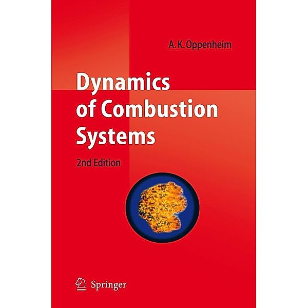 Dynamics of Combustion Systems, A. K. Oppenheim