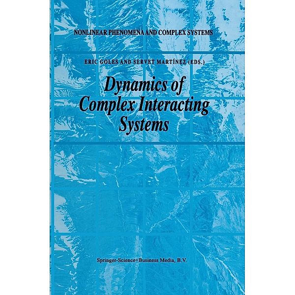 Dynamics of Complex Interacting Systems / Nonlinear Phenomena and Complex Systems Bd.2