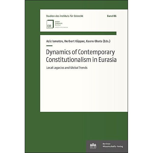 Dynamics of Contemporary Constitutionalism in Eurasia