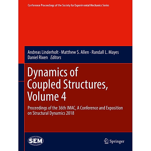 Dynamics of Coupled Structures, Volume 4