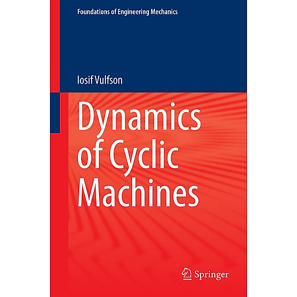 Dynamics of Cyclic Machines, Iosif Vulfson