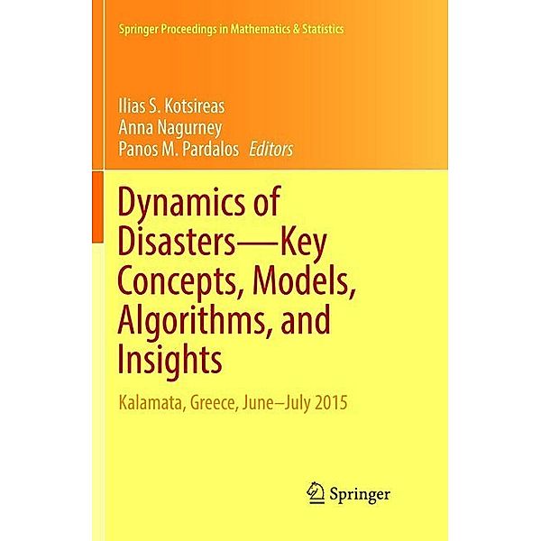 Dynamics of Disasters-Key Concepts, Models, Algorithms, and Insights