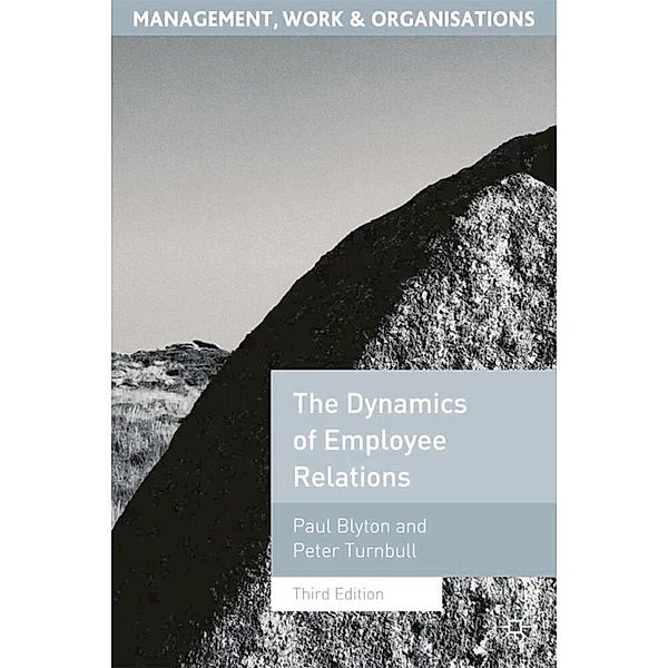 Dynamics of Employee Relations, Paul Blyton, Peter Turnbull