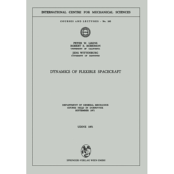 Dynamics of Flexible Spacecraft, P. W. Likins, R. E. Roberson, J. Wittenburg