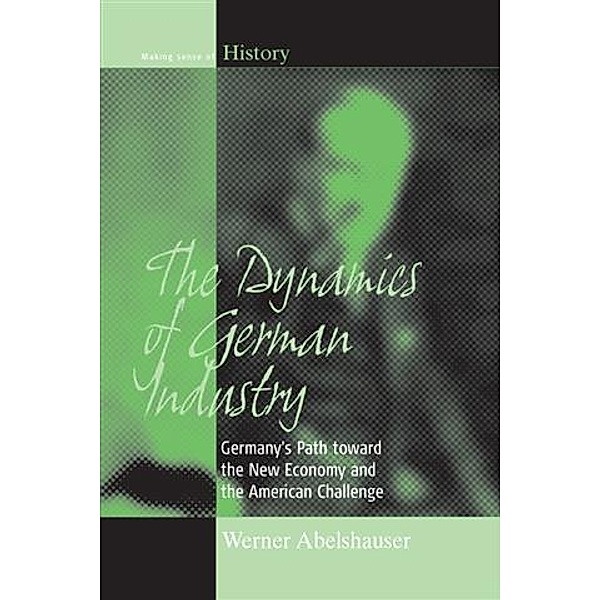 Dynamics of German Industry, Werner Abelshauser