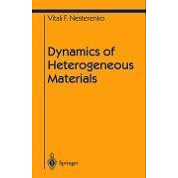 Dynamics of Heterogeneous Materials, Vitali Nesterenko