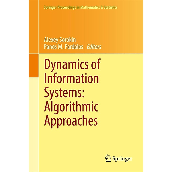 Dynamics of Information Systems: Algorithmic Approaches / Springer Proceedings in Mathematics & Statistics Bd.51