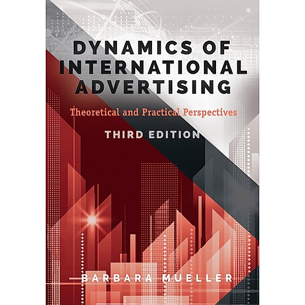Dynamics of International Advertising, Barbara Mueller