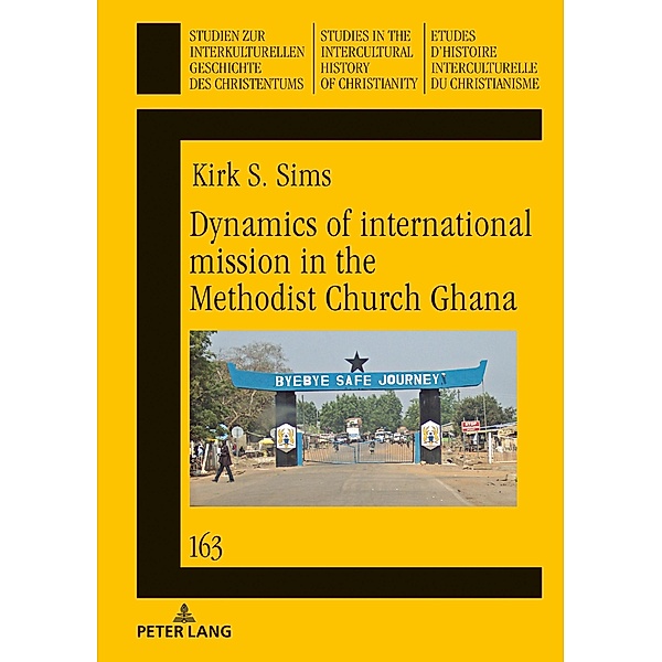 Dynamics of international mission in the Methodist Church Ghana, Sims Kirk Sims