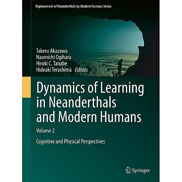 Dynamics of Learning in Neanderthals and Modern Humans Vol. 2