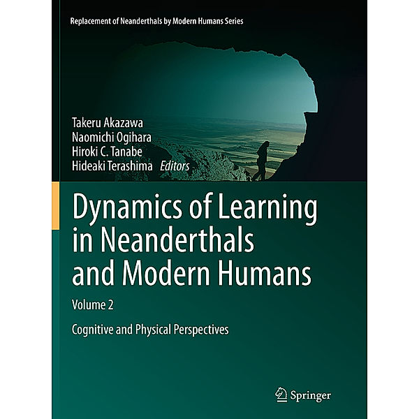 Dynamics of Learning in Neanderthals and Modern Humans Volume 2