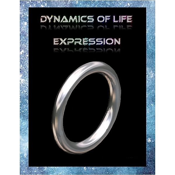 Dynamics of Life Expression, Terry Floyd