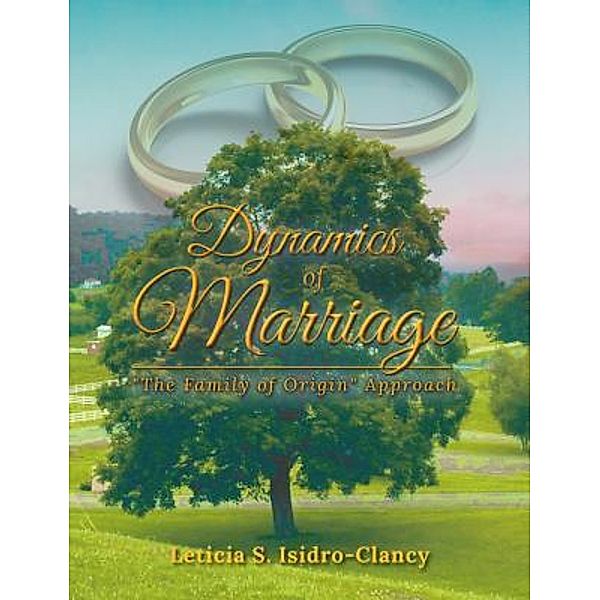 Dynamics of Marriage / Stonewall Press, Leticia S. Isidro-Clancy