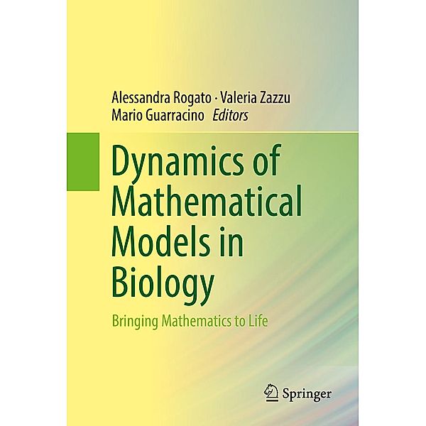 Dynamics of Mathematical Models in Biology