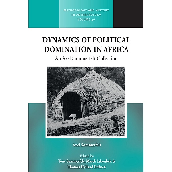 Dynamics of Political Domination in Africa / Methodology & History in Anthropology Bd.46