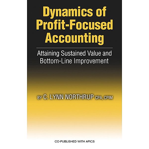 Dynamics of Profit-Focused Accounting, Lynn Northrup