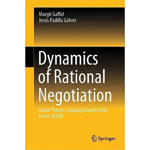 Dynamics of Rational Negotiation, Margit Gaffal, Jesús Padilla Gálvez