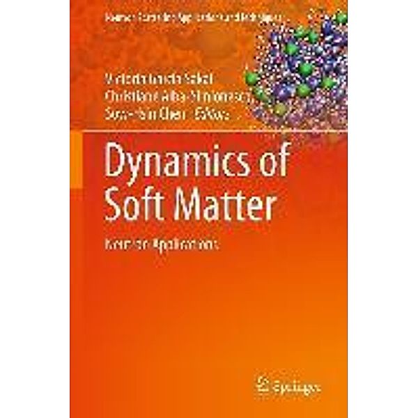 Dynamics of Soft Matter / Neutron Scattering Applications and Techniques