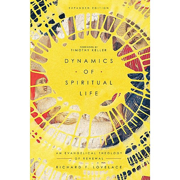 Dynamics of Spiritual Life, Richard F. Lovelace