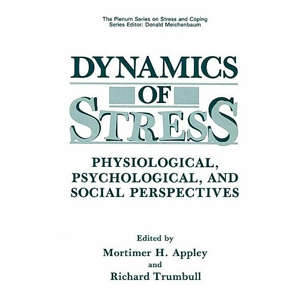 Dynamics of Stress / Springer Series on Stress and Coping