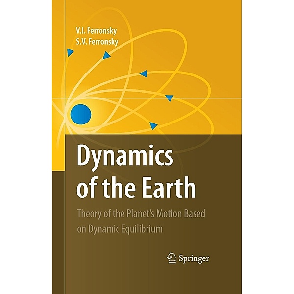 Dynamics of the Earth, V. I. Ferronsky, S. V. Ferronsky