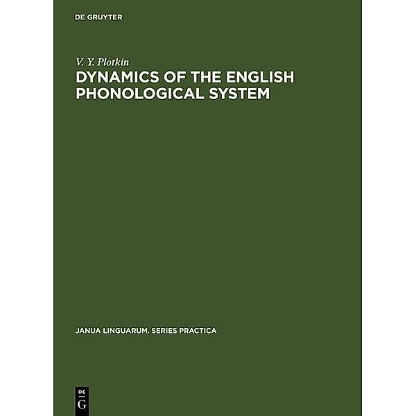 Dynamics of the English Phonological System / Janua Linguarum. Series Practica Bd.155, V. Y. Plotkin