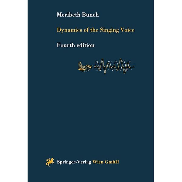 Dynamics of the Singing Voice, Meribeth A. Dayme