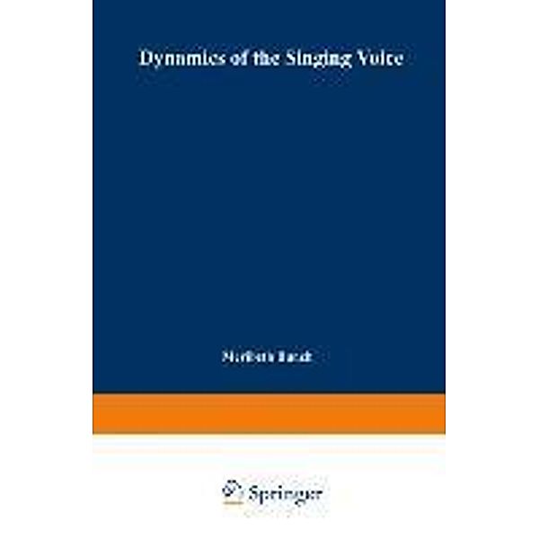 Dynamics of the Singing Voice, Meribeth Bunch