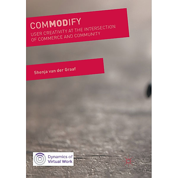 Dynamics of Virtual Work / ComMODify, Shenja van der Graaf