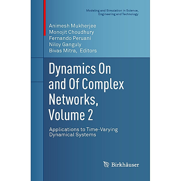 Dynamics On and Of Complex Networks, Volume 2
