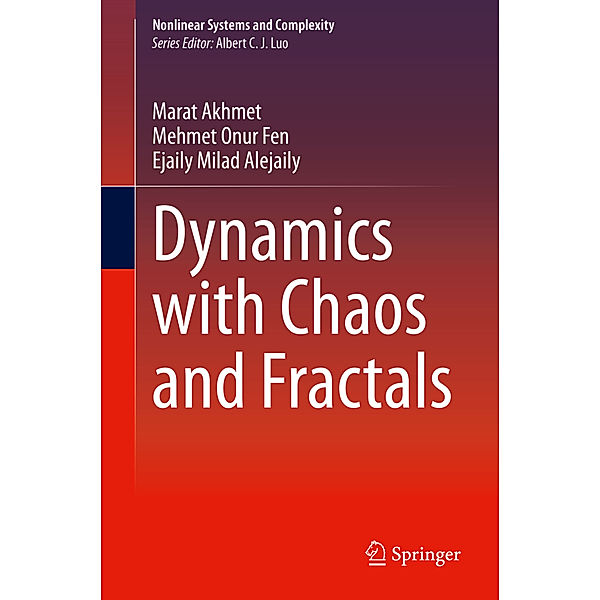 Dynamics with Chaos and Fractals, Marat Akhmet, Mehmet Onur Fen, Ejaily Milad Alejaily