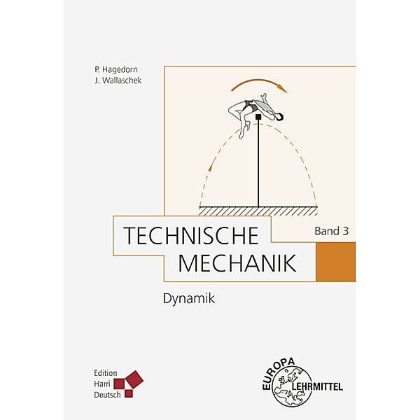 Dynamik, Peter Hagedorn, Jörg Wallaschek