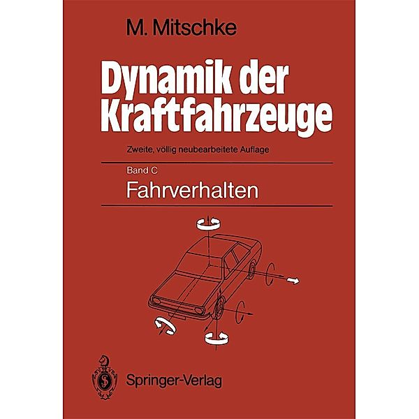 Dynamik der Kraftfahrzeuge, Manfred Mitschke