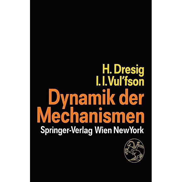 Dynamik der Mechanismen, Hans Dresig, Iosif I. Vul'fson