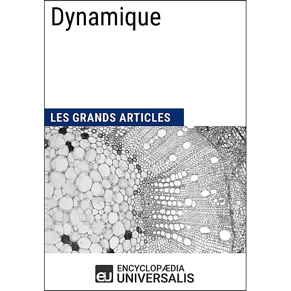 Dynamique, Encyclopaedia Universalis