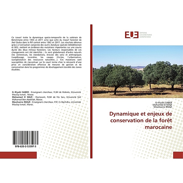Dynamique et enjeux de conservation de la forêt marocaine, Er-Riyahi SABER, Mohamed El MAZI, Mouhssine RHAZI