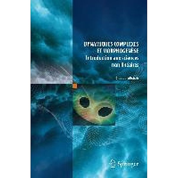 Dynamiques complexes et morphogenèse, Chaouqi Misbah