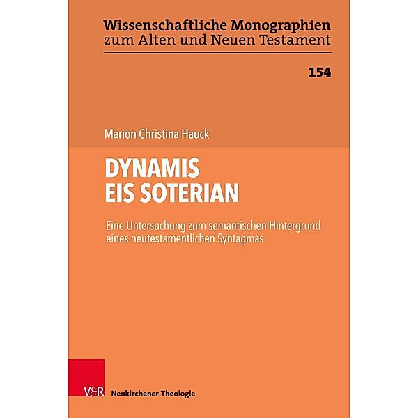 DYNAMIS EIS SOTERIAN, Marion Christina Hauck