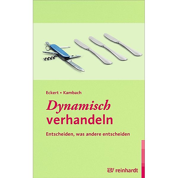 Dynamisch verhandeln, Hartwig Eckert, Andreas Kambach