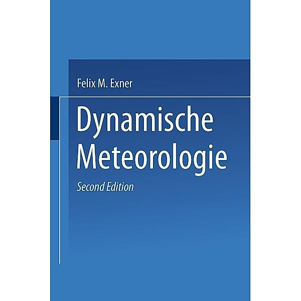 Dynamische Meteorologie, Felix M. Exner