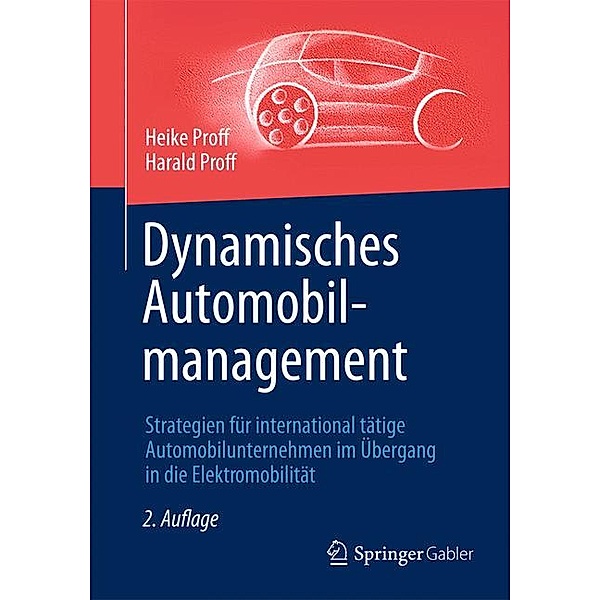 Dynamisches Automobilmanagement, Heike Proff, Harald Proff