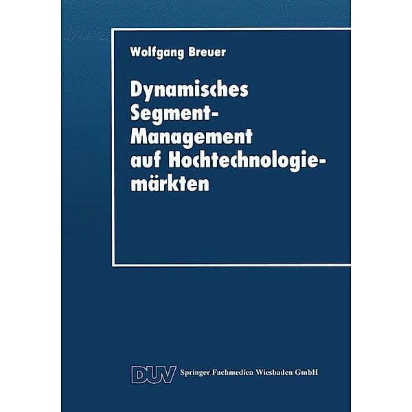 Dynamisches Segment-Management auf Hochtechnologiemärkten